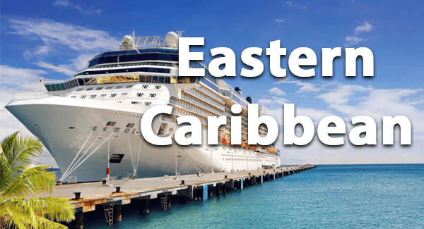 Eastern Caribbean Cruises - Traveloni Cruises
